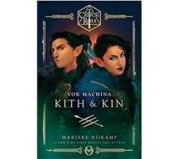 Critical Role: Vox Machina - Kith & Kin Paperback