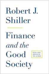 Finance And The Good Society - Robert J. Shiller Paperback