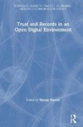 Trust And Records In An Open Digital Environment Hardcover