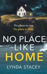 No Place Like Home Hardcover