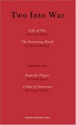 Two into War: Gifts Of War The Retreating World