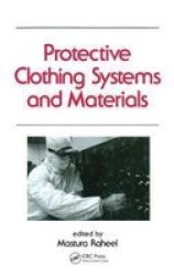 Protective Clothing Systems And Materials Hardcover