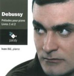 Debussy: Preludes Pour Piano Livres 1 Et 2 Cd