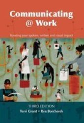 Communicating @ Work Paperback 3RD Ed