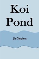 Koi Pond Paperback