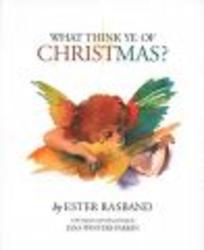 What Think Ye of Christmas? Hardcover