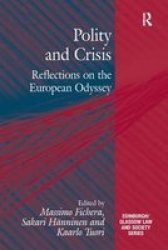 Polity And Crisis - Reflections On The European Odyssey Paperback