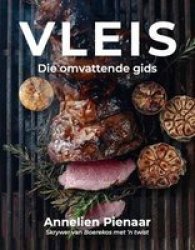 Vleis - Die Omvattende Gids Afrikaans Paperback