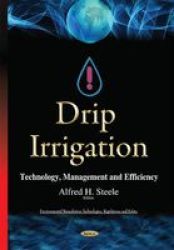 Drip Irrigation - Technology Management And Efficiency Hardcover