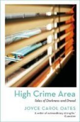 High Crime Area - Tales Of Darkness And Dread Paperback Reissue
