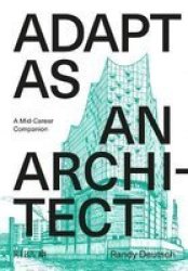 Adapt As An Architect - A Career Companion Paperback