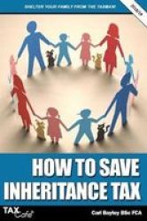 How To Save Inheritance Tax 2018 19 Paperback