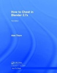 How To Cheat In Blender 2.7X Hardcover