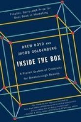 Inside The Box - A Proven System Of Creativity For Breakthrough Results paperback