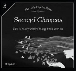 The Holly Psychic Guide To Second Chances
