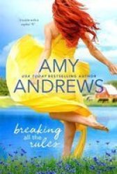 Breaking All The Rules Paperback