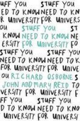 Stuff You Need To Know For University Paperback