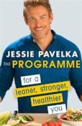 The Programme - For A Leaner Stronger Healthier You Paperback