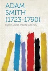 Adam Smith 1723-1790 paperback