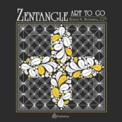 Zentangle Art To Go Paperback