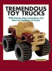 Tremendous Toy Trucks Paperback