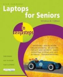 Laptops For Seniors In Easy Steps Windows 8.1 Edition