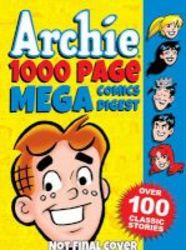 Archie 1000 Page Mega Comics Digest Paperback