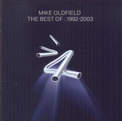 Best Of Mike Oldfield 1992 to 2003