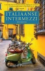 Italiaanse Intermezzi - Reissketse Afrikaans Paperback