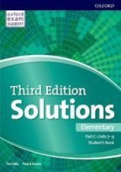 Solutions: Elementary: Student& 39 S Book C Units 7-9 - Leading The Way To Success Paperback 3RD Revised Edition