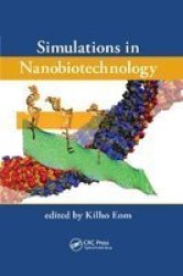 Simulations In Nanobiotechnology Paperback