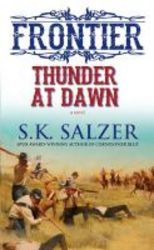 Frontier Thunder At Dawn Paperback