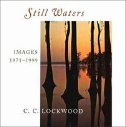 Still Waters: Images 1971-1999