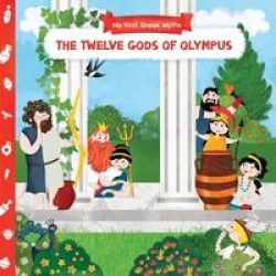 The Twelve Gods Of Olympus Board Book