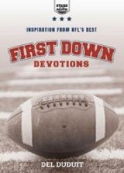 First Down Devotions - Inspiration From The Nfl& 39 S Best Paperback