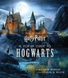 Harry Potter: A Pop-up Guide To Hogwarts Hardcover