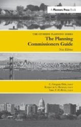 Planning Commissioners Guide - Processes For Reasoning Together Hardcover 2ND New Edition