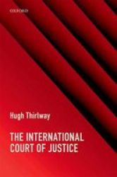 The International Court Of Justice Hardcover
