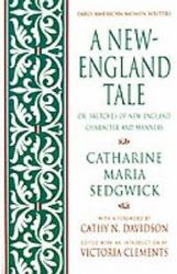 A New-England Tale - Or, Sketches of New-England Character and Manners