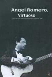 Angel Romero Virtuoso DVD