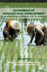 The Economics Of Agricultural Development paperback 2nd Revised Edition