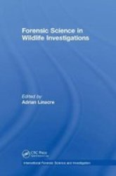 Forensic Science in Wildlife Investigations International Forensic Science and Investigation