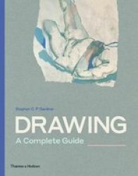 Drawing: A Complete Guide Paperback