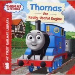 Thomas & Friends: My First Railway Library: Thomas The Really Useful Engine