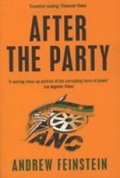 After the Party: Corruption, the ANC and South Africa's Uncertain Future Updated edition
