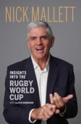 Insights Into The Rugby World Cup Paperback Limited Edition Signed Copy
