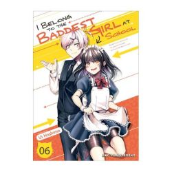 I Belong To The Baddest Girl At School Volume 06 Paperback