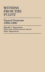 Witness from the Pulpit: Topical Sermons, 1933-1980: Topical Sermons, 1933-1980