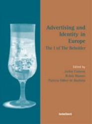 Advertising and Identity in Europe: The I of the Beholder