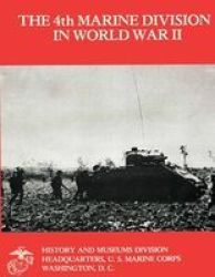 The 4TH Marine Division In World War II Paperback